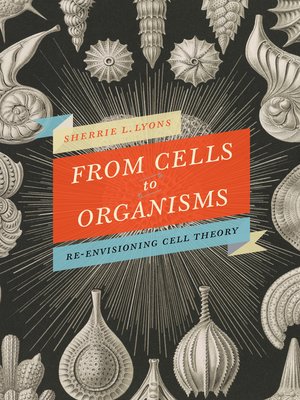 cover image of From Cells to Organisms